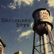Love What You Do , Hackensaw Boys