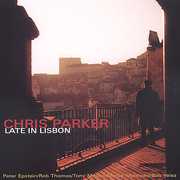 Late in Libson , Chris Parker