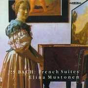 Bach: French Suites , J.S. Bach
