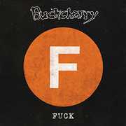 F*** [Explicit Content] , Buckcherry