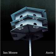 Aerie , Ian Moore