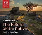 Return of the Native , Thomas Hardy