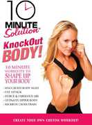 10 Minute Solution: Knockout Body! , Jessica Smith
