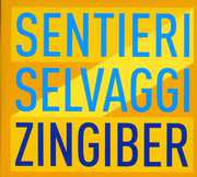 Zingiber , Sentieri Selvaggi