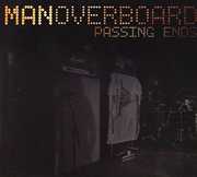 Passing Ends , Man Overboard