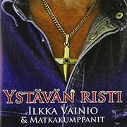Ystavan Risti [Import] , Vainio Ilkka & Matkakumppanit