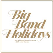 Big Band Holidays , Jazz at Lincoln Center