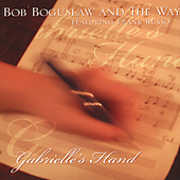 Gabrielle's Hand , Bob Boguslaw