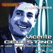 Voz Orgulho Do Brasil 3 [Import] , Vincente Celestino