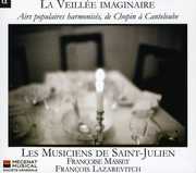 Veillee Imaginaire , Les Musiciens de Saint-Julien