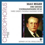 Drei Grosse Choralfantasien 52