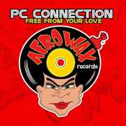 Free from Your Love , PC Connection