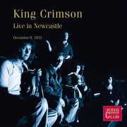 Live In Newcastle December 8, 1972 [Import] , King Crimson