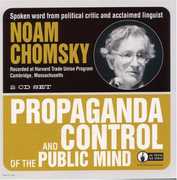 Propaganda & Control of the Public Mind , Noam Chomsky