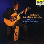 Delta Crossroads , Robert Lockwood, Jr.