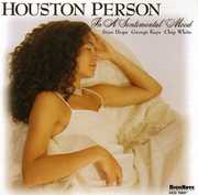 In a Sentimental Mood , Houston Person