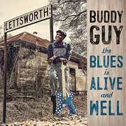 The Blues Is Alive And Well , Buddy Guy