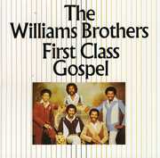 First Class Gospel , The Sensational Williams Brothers