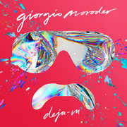 Deja Vu , Giorgio Moroder