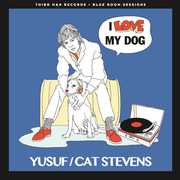 I Love My Dog / Matthew & Son , Yusuf / Cat Stevens