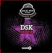 Do Ya , DSK