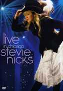 Live in Chicago , Stevie Nicks