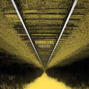Forever , Vandoliers