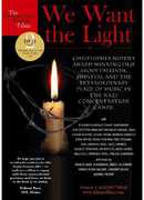 We Want the Light 