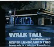 Walk Tall , Jesper Lundgaard Trio