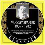 1939-42 , Muggsy Spanier