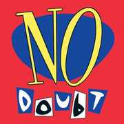 No Doubt , No Doubt