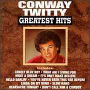Greatest Hits , Conway Twitty