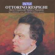Complete Violin & Piano Works , Marco Rogliano