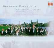 Sacred Songs , Dresden Kreuzchor