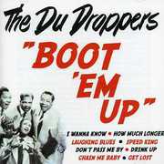 Boot Em Up , The Du Droppers