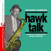 Hawk Talk , Coleman Hawkins