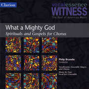 What a Mighty God: Spirituals & Gospels for Chorus , Philip Brunelle