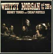Honky Tonks and Cheap Motels , Whitey Morgan