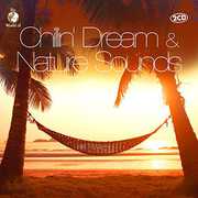 Chillin' Dream & Nature Sounds / Various , Various Artists
