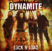 Lock N Load , Dynamite