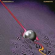 Currents , Tame Impala