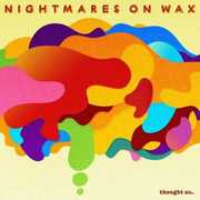 Thought So , Nightmares on Wax