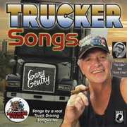 Trucker Songs , Gary Gentry