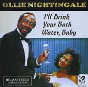 I'll Drink Your Bath Water , Ollie Nightingale