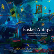 Euskel Antiqva - Legacy of the Land of Basque 