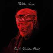 God's Problem Child , Willie Nelson