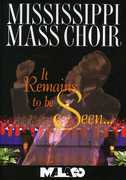 It Remains to Be Seen , The Mississippi Mass Choir