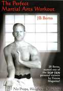 Perfect Martial Arts Workout by JB Berns , J.B. Berns