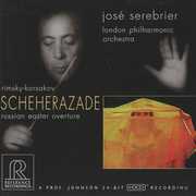 Scheherazade / Russian Easter , José Serebrier