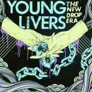 New Drop Era , Young Livers